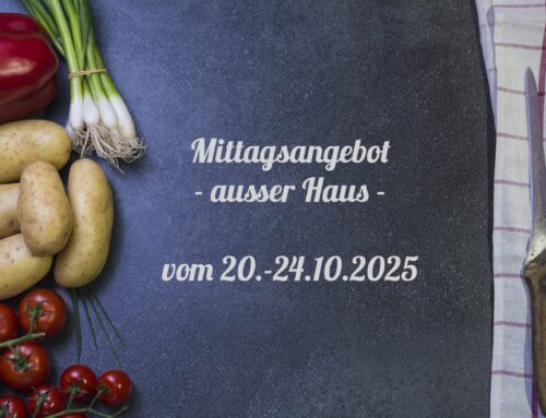 Mittagstisch vom 20.-24.10.2025 zum Abholen oder Liefern lassen
