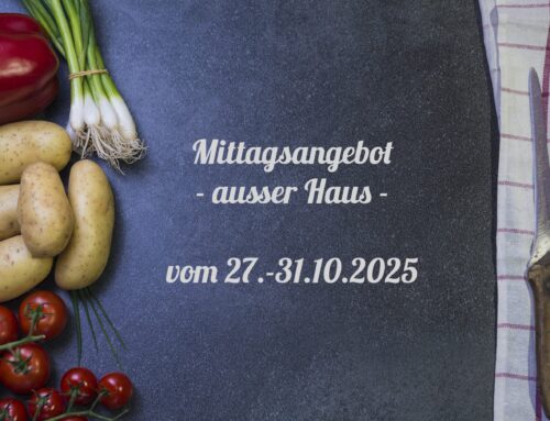 Mittagstisch vom 27.-31.10.2025 zum Abholen oder Liefern lassen