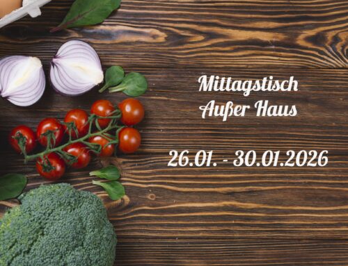 Mittagstisch vom 26.01.-30.01.2026 außer Haus