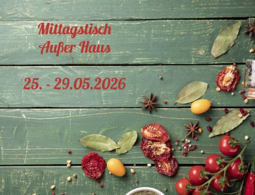 Mittagstisch vom 25.-29.05.2026 außer Haus