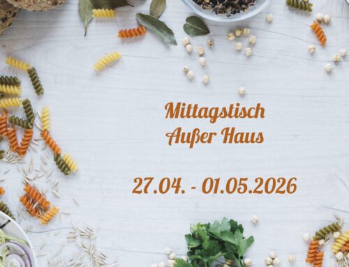 Mittagstisch vom 27.04.-01.05.2026 außer Haus