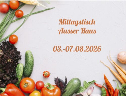 Mittagstisch vom 03.-07.08.2026 außer Haus