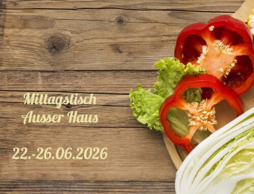Mittagstisch vom 22.-26.06.2026 außer Haus
